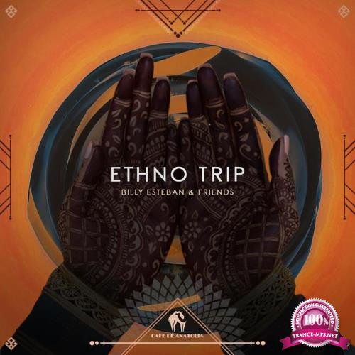 Billy Esteban & Friends - Ethno Trip (2021)