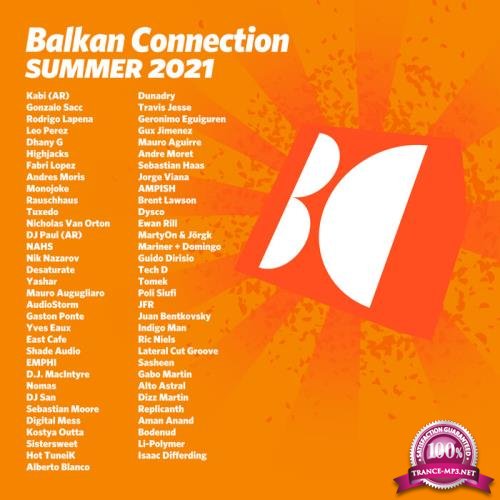 Balkan Connection Summer 2021 (2021) [FLAC]