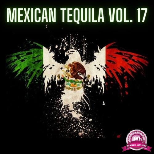 Mexican Tequila Vol. 17 (2021)