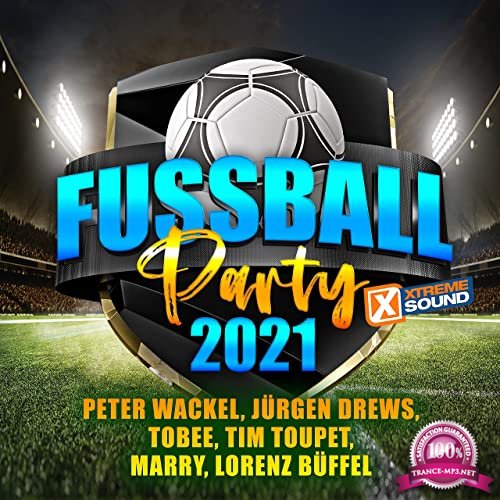 Fussball Party 2021 (Powered By Xtreme Sound) (2021)