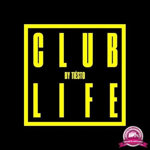 Tiesto - Club Life 740 (2021-06-04)