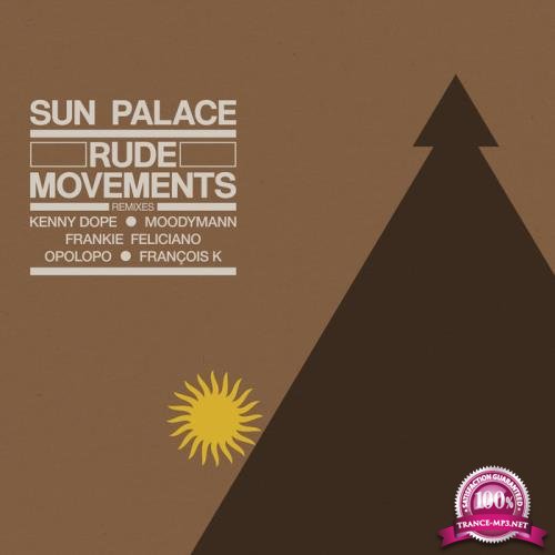 SunPalace - Rude Movements (The Remixes) (2021)