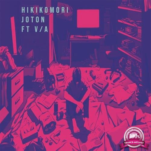 Joton Feat V/A - Hikikomori (2021)