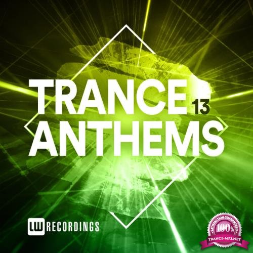 Trance Anthems Vol 13 (2021)