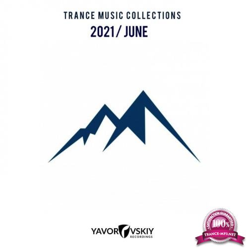 Trance Music Collections 2021 / June (2021)