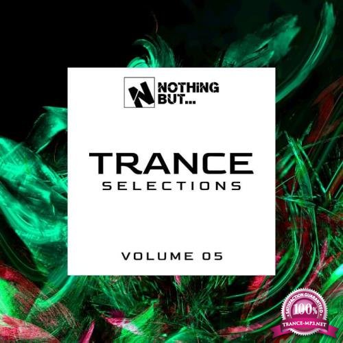 Nothing But... Trance Selections, Vol. 05 (2021)