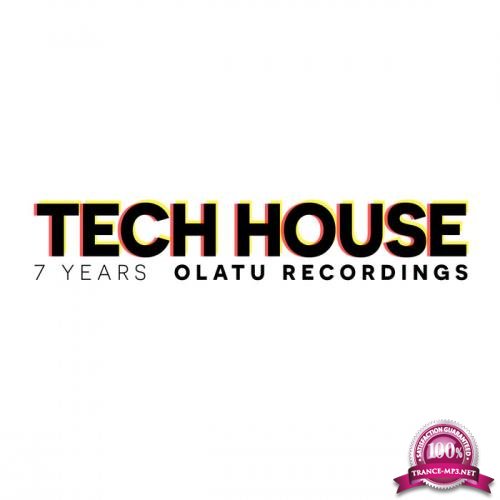 7 Years Olatu Recordings Tech House (2021)