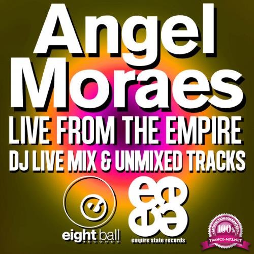 Angel Moraes - Live From The Empire (2021)