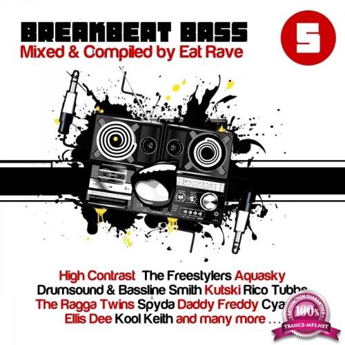 Breakbeat Bass Vol 5 (Mixed & Compiled By Eat Rave) (2014)