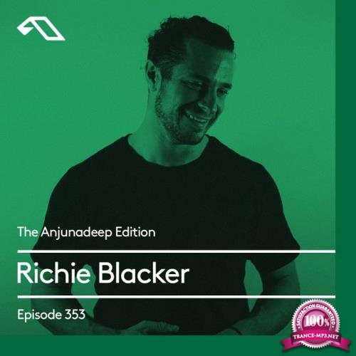 Richie Blacker - The Anjunadeep Edition 353 (2021-06-10)
