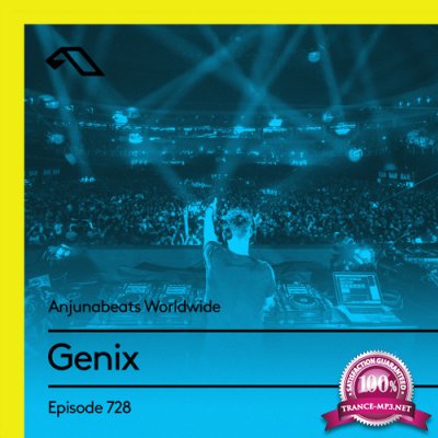 Genix - Anjunabeats Worldwide 728 (2021-05-31)