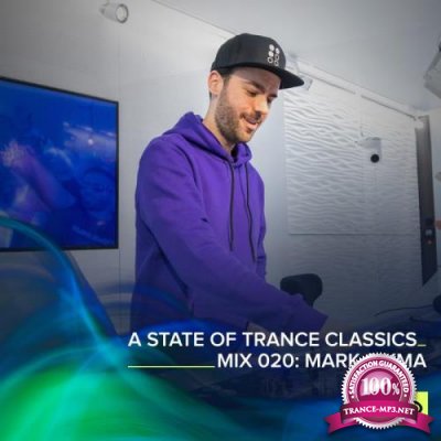 A State Of Trance Classics - Mix 020: Mark Sixma (2021) FLAC