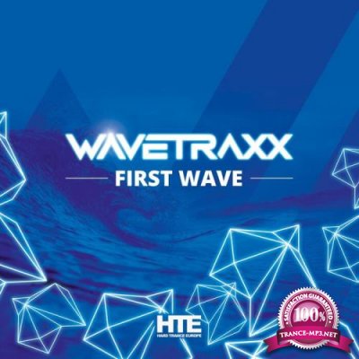 Wavetraxx - First Wave (2021)