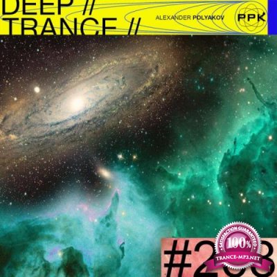 Alexander Polyakov [PPK] - Deep Trance Podcast 268 (2021-06-05) 