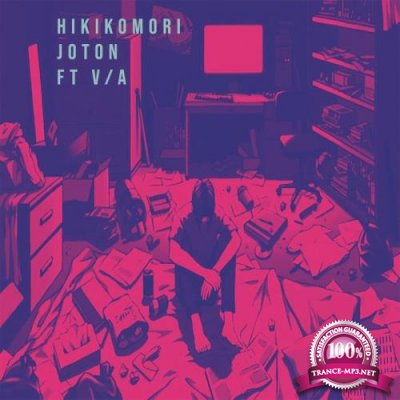 Joton Feat V/A - Hikikomori (2021)