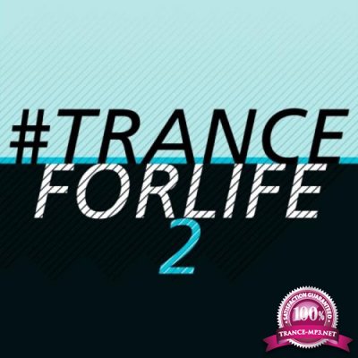 #tranceforlife Vol 2 (2021)