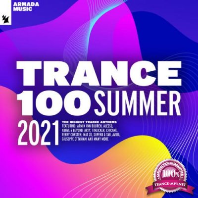 Trance 100 - Summer 2021 (2021) [FLAC]
