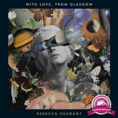 Rebecca Vasmant - With Love, From Glasgow (2021)