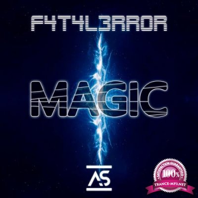 F4T4L3RR0R - Magic (2021)