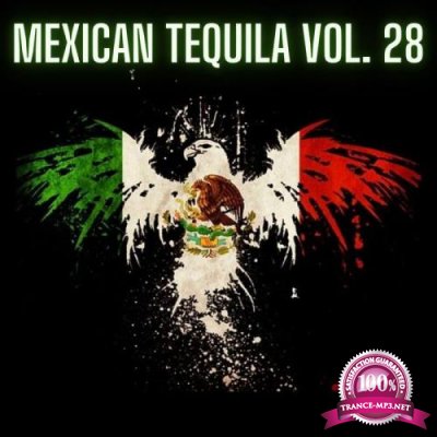 Mexican Tequila Vol 28 (2021)