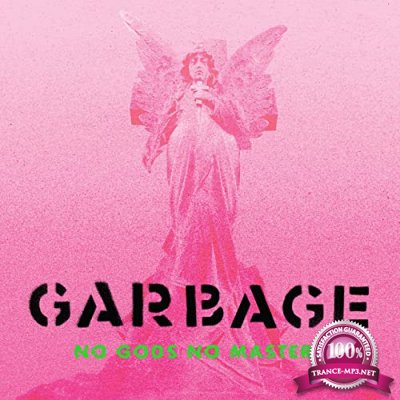 Garbage - No Gods No Masters (2021)