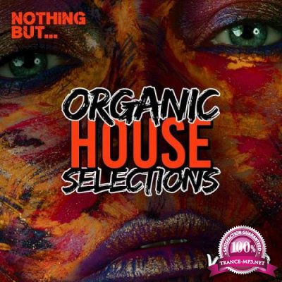 Nothing But... Organic House Selections, Vol. 08 (2021)