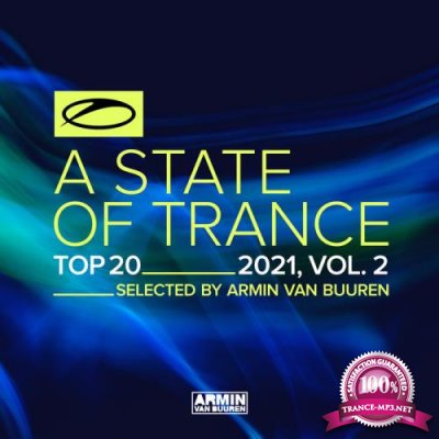 A State Of Trance Top 20 - 2021 Vol 2 (Selected By Armin Van Buuren) (2021) [FLAC]