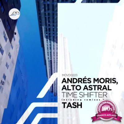 Andres Moris & Alto Astral - Time Shifter (2021)