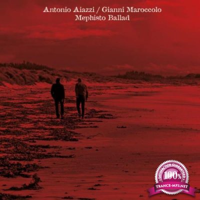 Antonio Aiazzi & Gianni Maroccolo - Mephisto Ballad (2021)