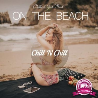 On the Beach: Chillout Your Mind (2021)