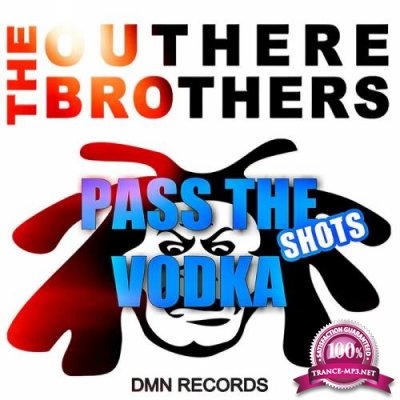 The Outhere Brothers - Pass The Vodka Shots (2021)