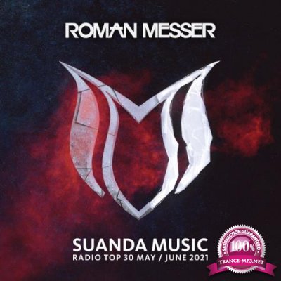 Suanda Music Radio Top 30 (May / June 2021) (2021) [Extended]