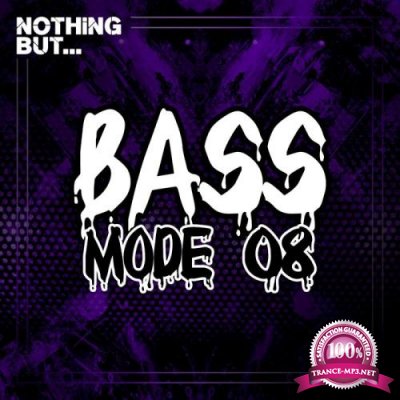 Nothing But... Bass Mode, Vol. 08 (2021)