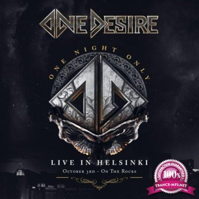 One Desire: One Night Only - Live in Helsinki (2021)