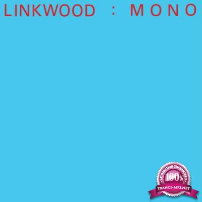 Linkwood - Mono (2021)