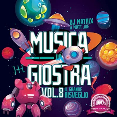 DJ Matrix & Matt Joe - Musica Da Giostra Vol. 8 (2021)
