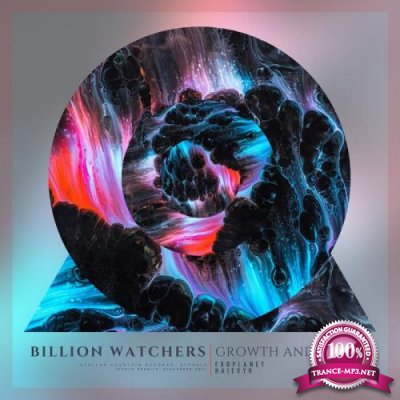 Billion Watchers - Growth & Dawn (2021)