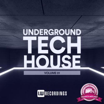 Underground Tech House, Vol. 01 (2021)