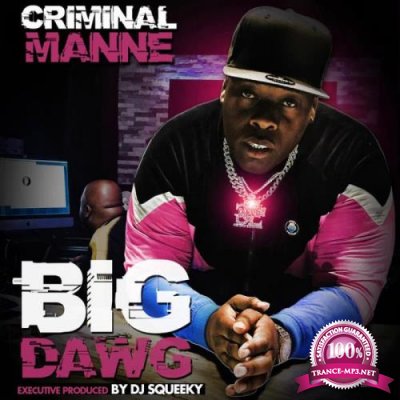 Criminal Manne - Big Dawg (2021)