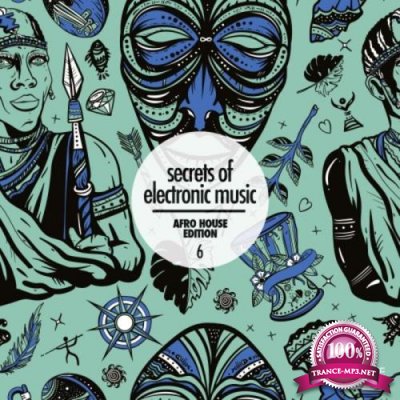 Secrets Of Electronic Music: Afro House Edition, Vol. 6 (2021)