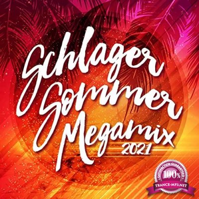 Schlager Sommer Megamix 2021 (2021)