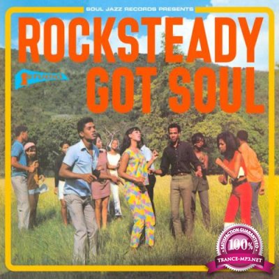 Rocksteady Got Soul (2021) FLAC