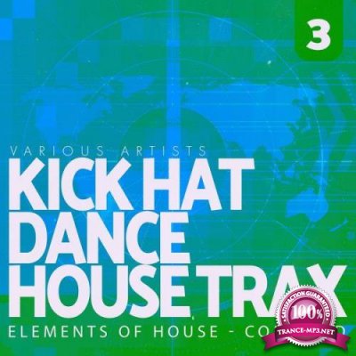 Kick, Hat, Dance: House Trax, Vol. 3 (2021)