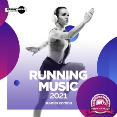 Running Music 2021: Summer Edition (2021)