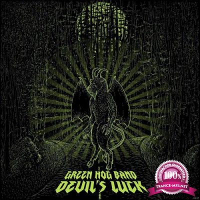 Green Hog Band - Devil's Luck (2021)
