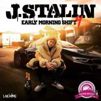 J. Stalin - Early Morning Shift 4 (2021)