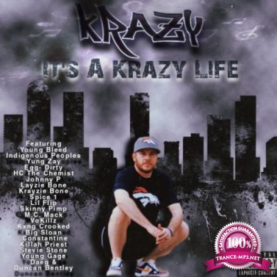 Krazy - It's a Krazy Life (2021)