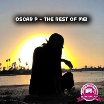 Oscar P - The Rest Of Me (2021)