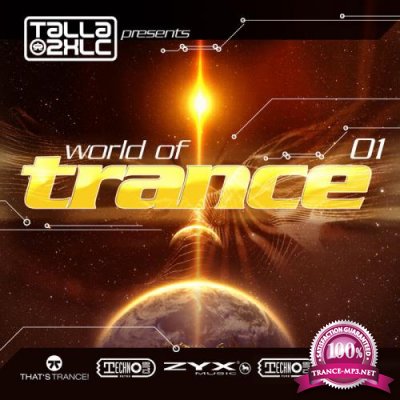 Talla 2XLC presents World Of Trance 01 (2021)