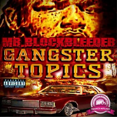 Mr. BlockBleeder - Gangster Topics da untold Story (2021)
